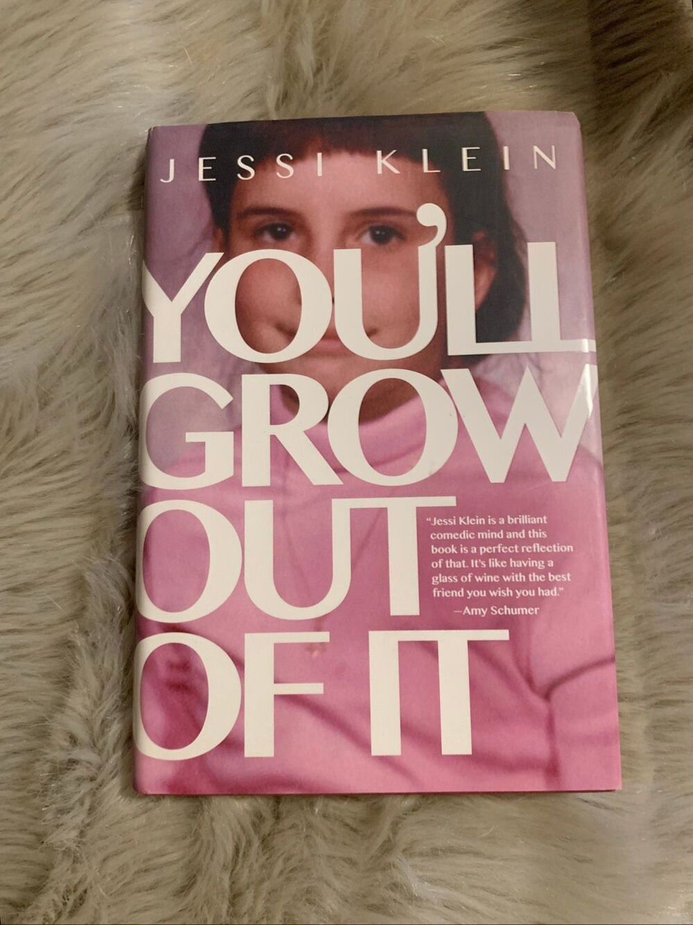 "You'll Grow Out Of It" by Jessi Klein Hardcover